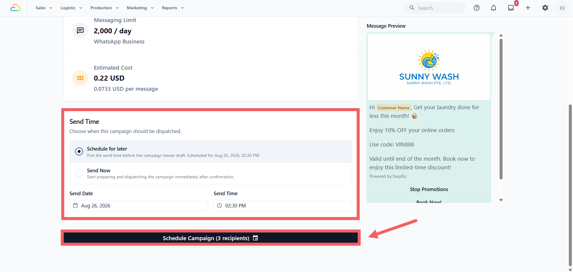 Set the sending time, either schedule for later or send now
