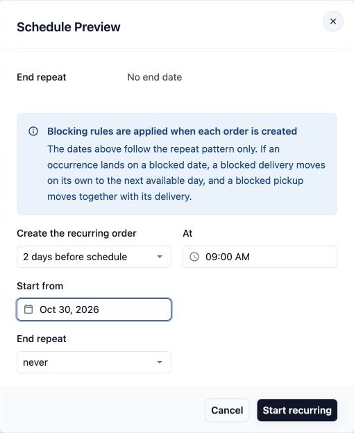Create the recurring order two days before schedule at 9 AM, starting October 30, 2026, with no end date.