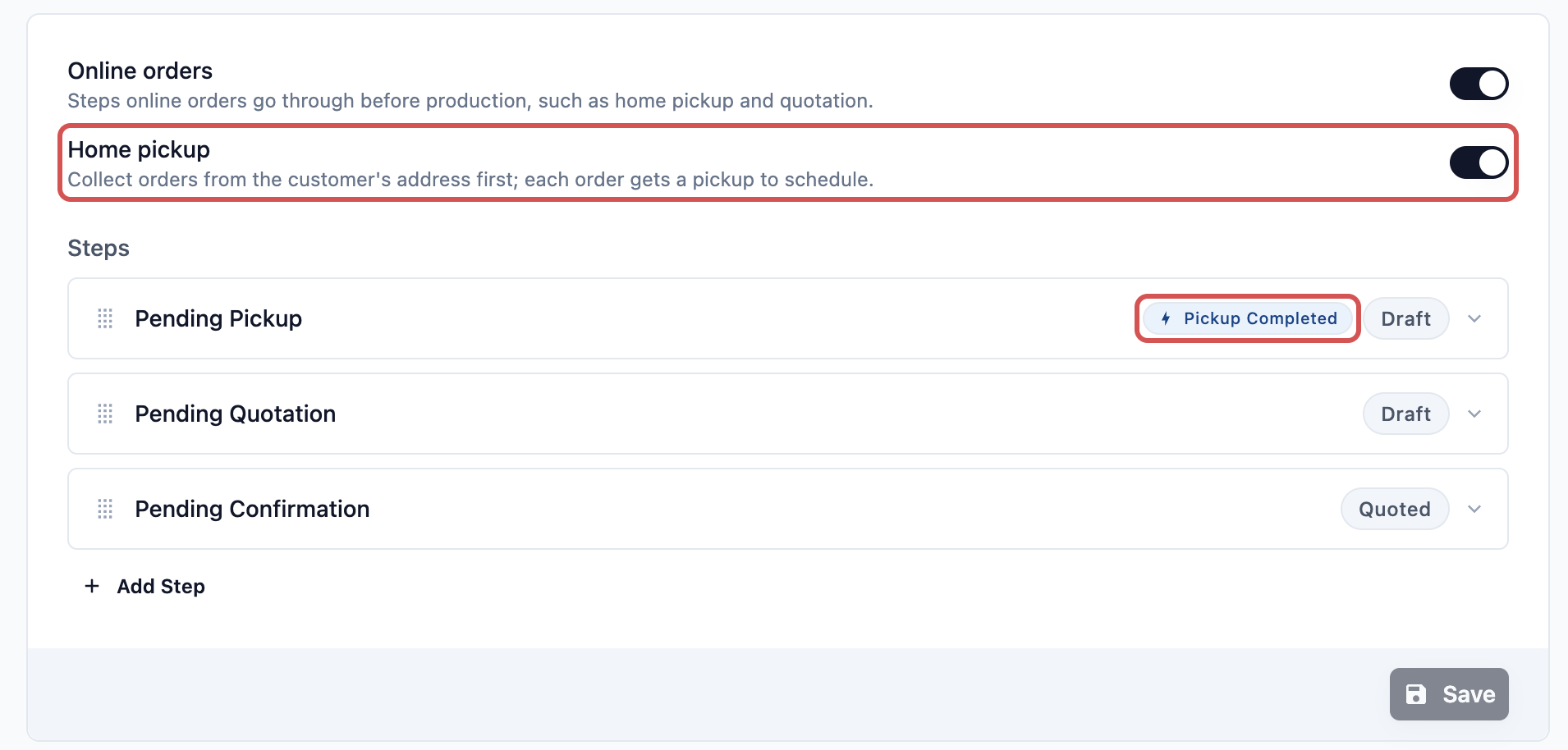 The Online orders card switched on, with Home pickup on and the steps Pending Pickup (with the Pickup Completed trigger), Pending Quotation and Pending Confirmation
