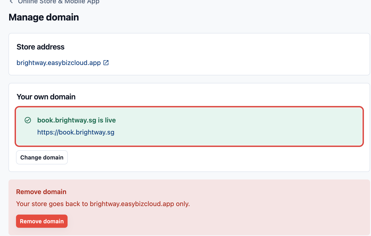 The live domain page showing www.brightwaylaundry.sg is live and brightwaylaundry.sg also opens your store