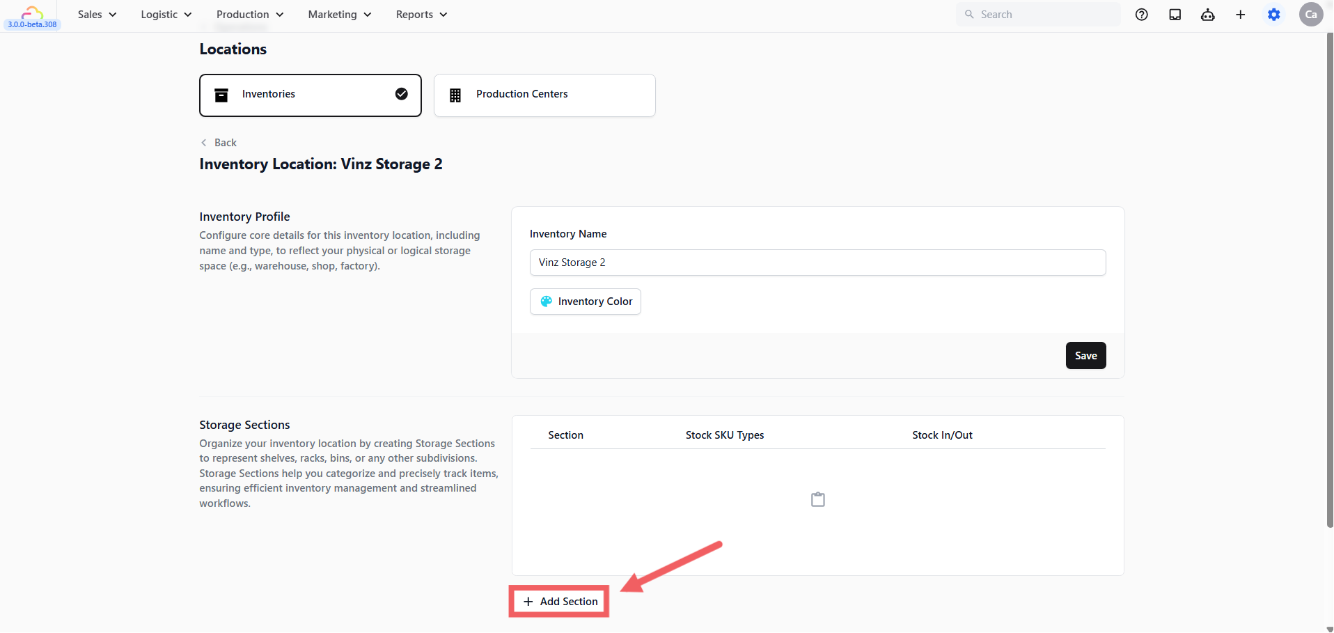 Storage Sections divide your inventory into smaller named areas — like individual shelves, racks, or bins — so your team can precisely track where each item sits. Click + Add Section to create a new section.
