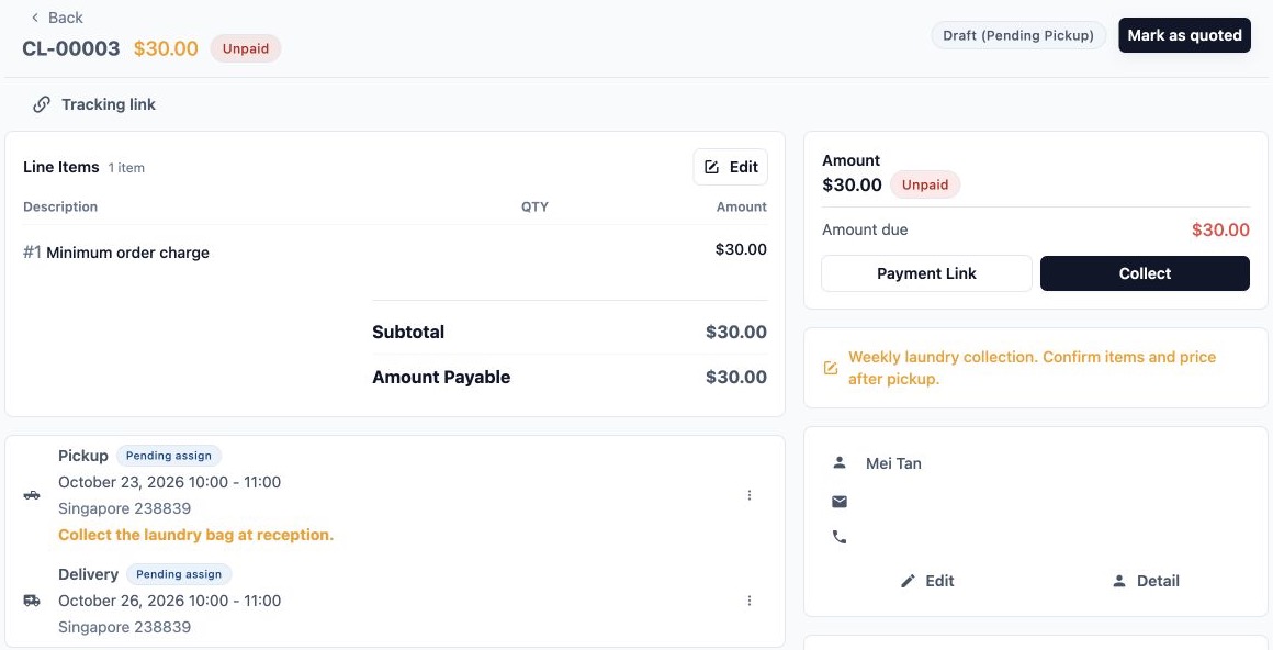 Order CL-00003 for Mei Tan, showing Friday pickup, Monday delivery, a minimum order charge, unpaid status and pending pickup.