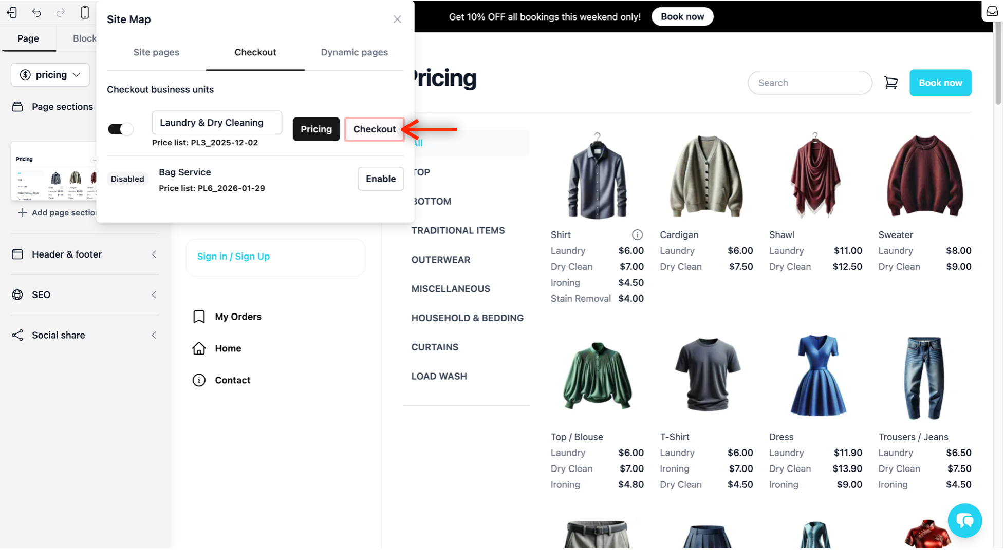 To start editing it, click on the first button (the one that shows the current page you are in) from the Page Tab and under the Checkout tab, click on the Checkout button.