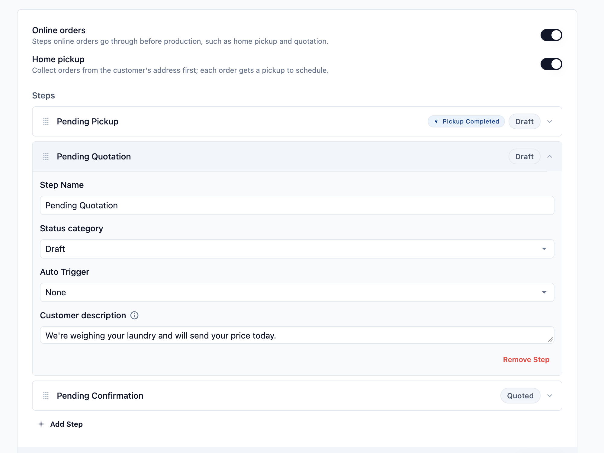 The Pending Quotation step opened, showing Step Name, Status category, Auto Trigger, Customer description and the Remove Step button