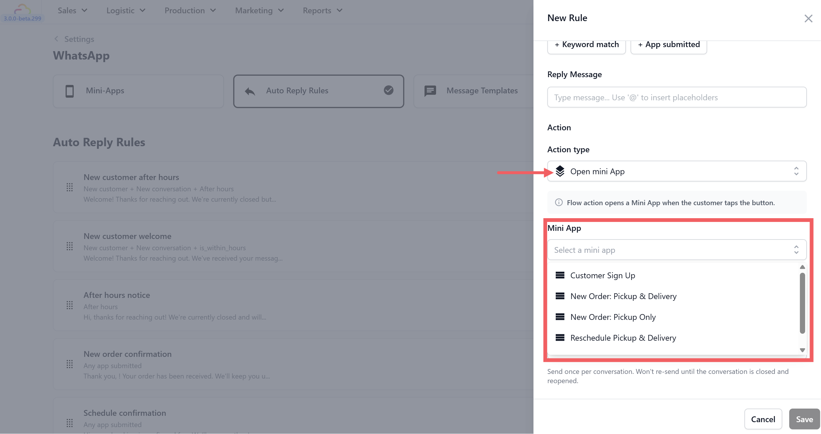 Open Mini App — Adds a button that opens one of your published Mini Apps directly inside WhatsApp. Powerful for chained flows — for example, after confirming a pickup booking, automatically send a button to schedule the delivery.