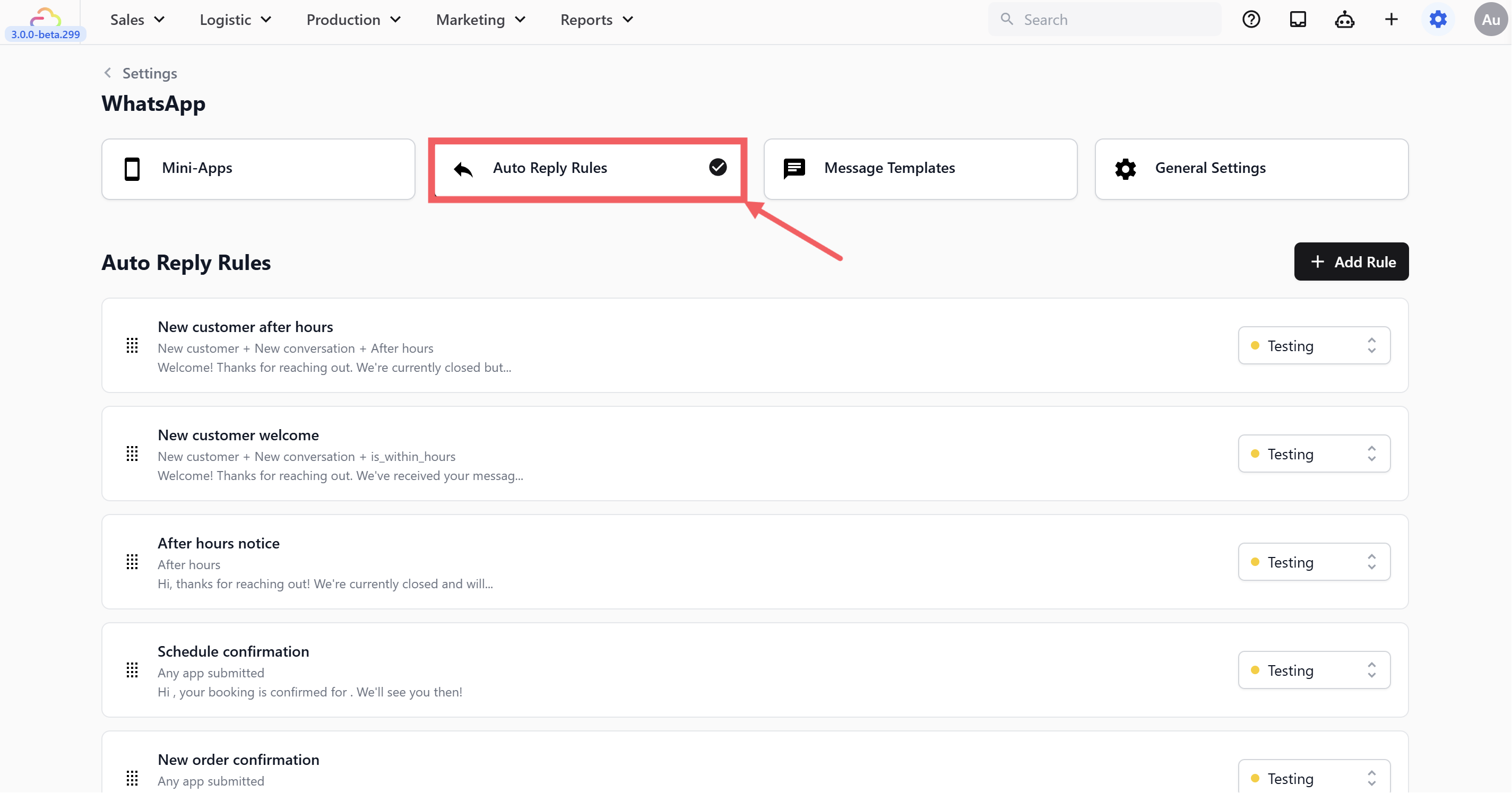 Go to WhatsApp Settings → Auto Reply Rules tab