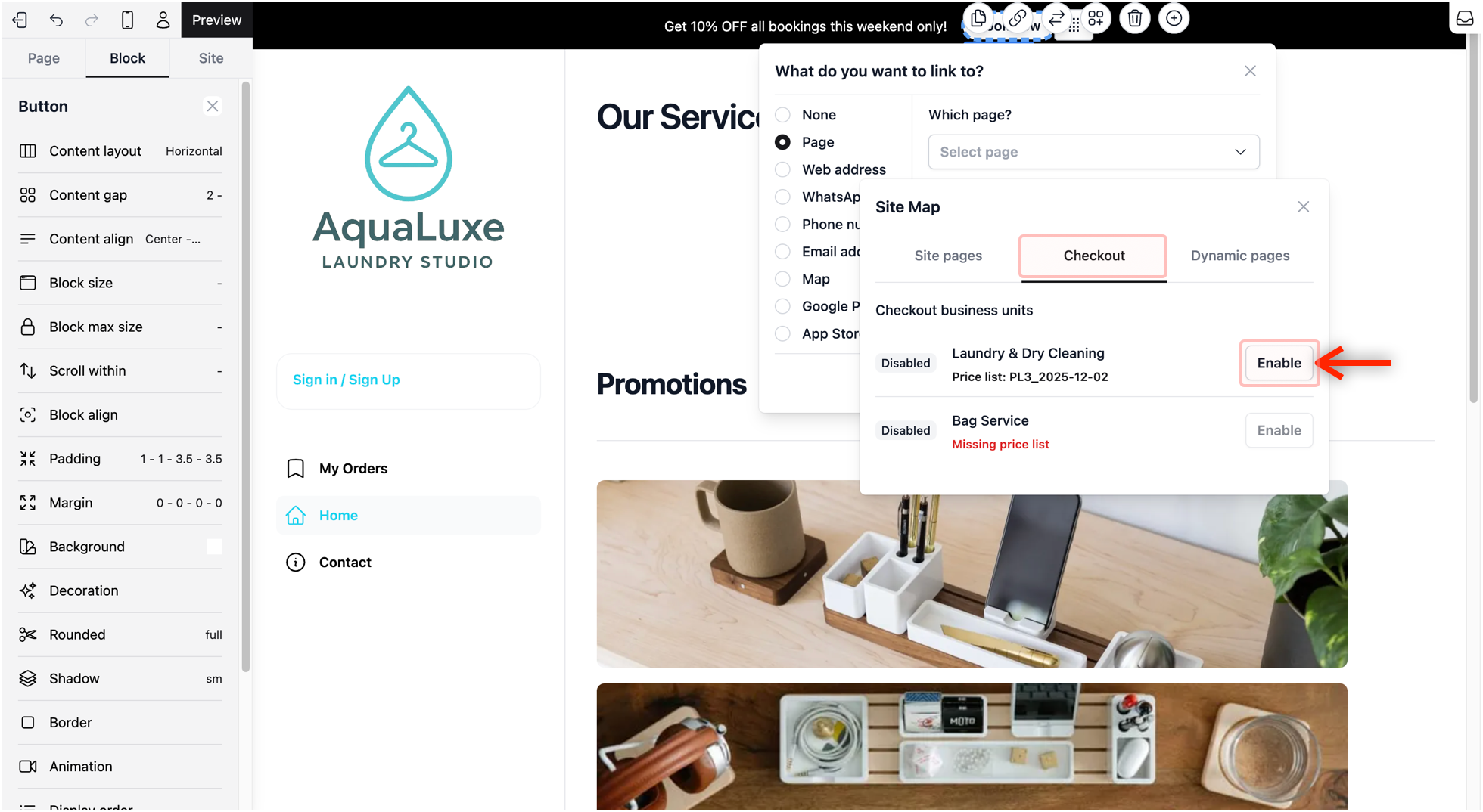 Enable your price list: Click on the dropdown field under Which page?. Under the Checkout Tab, you will see an option to enable your price list.