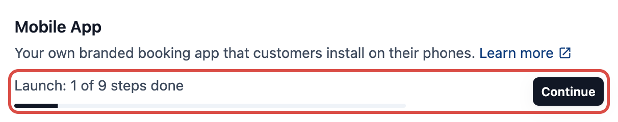 The Mobile App part of the store card before launch, with the launch progress and Continue