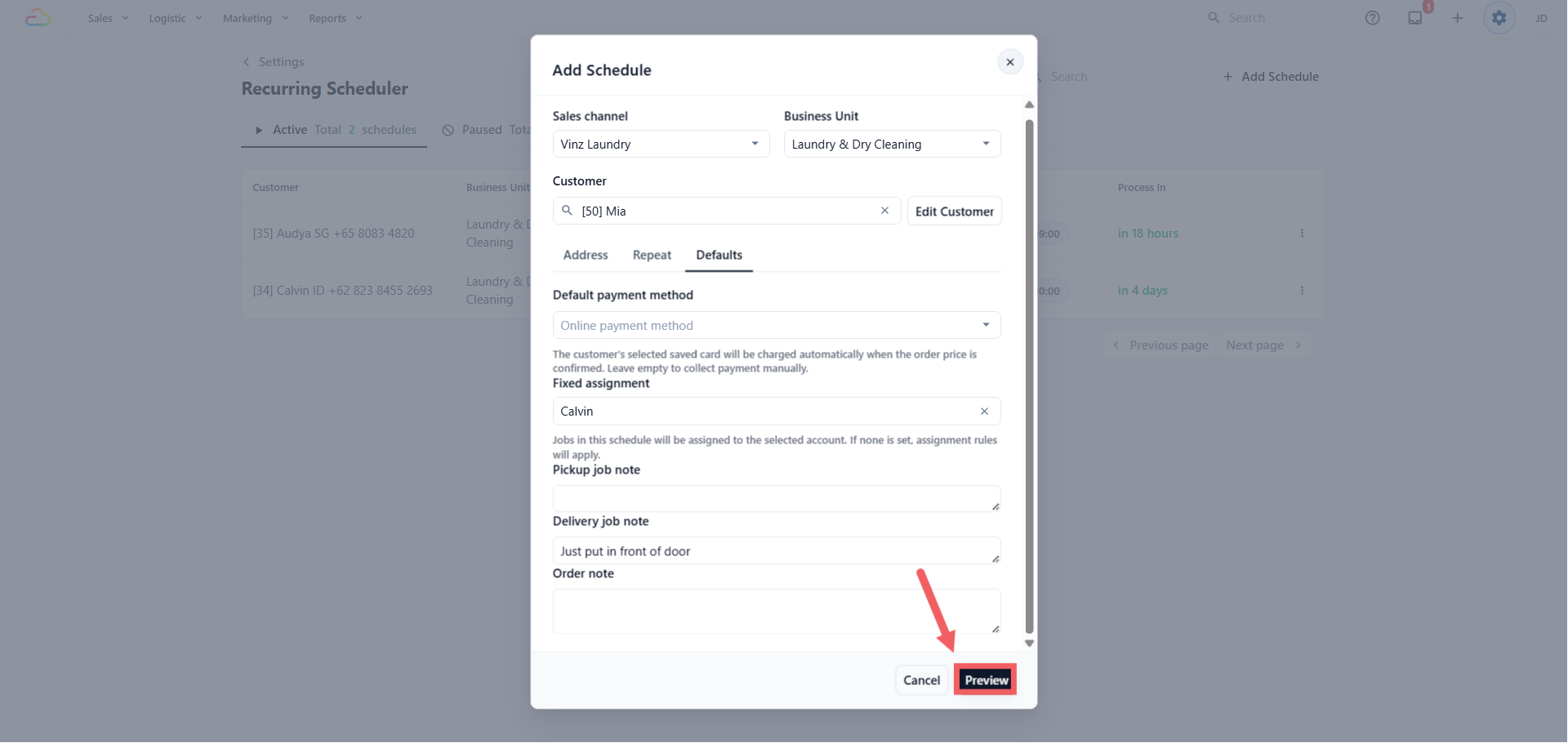 Click Preview to see the next pickup date, the next delivery date if any, and the repeat frequency in plain words. Then set when the order is actually created: